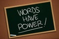 Words Have Power, Motivational Words Quotes Concept Royalty Free Stock Photo