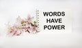 Words Have Power on notepad, English learning concept Royalty Free Stock Photo