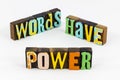 Words have power read write speak education Royalty Free Stock Photo