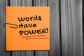 Words have power word Royalty Free Stock Photo