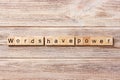 Words have Power word written on wood block. Words have Power text on table, concept Royalty Free Stock Photo