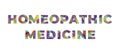 Homeopathic Medicine Concept Retro Colorful Word Art Illustration