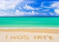 Words I Was Here on beach Royalty Free Stock Photo