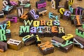 Words matter definition intent motivation communication message wisdom choice Royalty Free Stock Photo