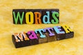 Words matter instruction explanation positive attitude inspiration success encouragement