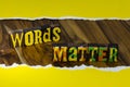 Words matter make difference important communication message meaning presentation