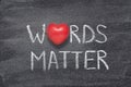 Words matter heart Royalty Free Stock Photo