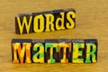 Words matter positive greeting inspiration leadership communication