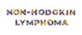 Non-Hodgkin Lymphoma Concept Retro Colorful Word Art Illustration