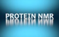 Words protein NMR on blue background