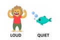 Words quiet and loud flashcard with cartoon animal characters. Opposite adjectives explanation card. Flat vector