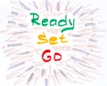 Words Ready Set Go handwritten with markers Royalty Free Stock Photo