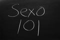 Sexo 101 On A Blackboard Royalty Free Stock Photo
