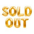 Words SOLD OUT made of golden inflatable balloons isolated on white background. Helium balloons gold foil forming words, sold out Royalty Free Stock Photo