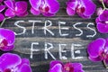 Words Stress Free with Pink Orchid