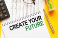 Words text create your future on white paper card, business concept Royalty Free Stock Photo