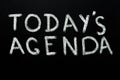 Handwritten. Words todays agenda background chalkboard texture background black board chalk text todays agenda design