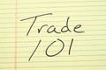 Trade 101 On A Yellow Legal Pad
