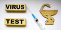 Words virus test with vaccine and wooden medicine sign