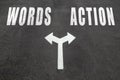 Words vs action choice concept Royalty Free Stock Photo