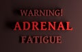 Words Warning Adrenal Fatigue