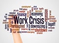 Work crisis word cloud and hand with marker concept Royalty Free Stock Photo