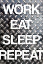 Work Eat Sleep Repeat Royalty Free Stock Photo