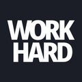 Work hard lettering - quotes about working hard