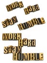 Work hard stay humble ethics teamwork help people