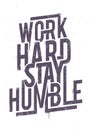 Work Hard Typography Royalty Free Stock Photo