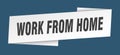 work from home banner template. ribbon label sign. sticker Royalty Free Stock Photo