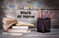 Work At Home, Business Concept. Stack of books and pencils on the wooden table. Royalty Free Stock Photo