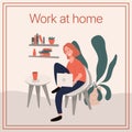 Work at home flat card template. Woman sitting at home in comfortable chair and working on laptop in quarantine