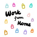 Work from home hand drawn vector illustration in cartoon comic style lettering vibrant colors tiny houses coronavirus