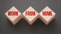 Work from home, words on wooden cubes. Distant job freelance business concept Royalty Free Stock Photo