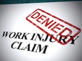 Work injury claim denied stamp means turned down medical expenses - 3d illustration Royalty Free Stock Photo