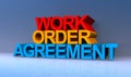 Work order agreement on blue