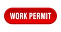 work permit button. rounded sign on white background Royalty Free Stock Photo