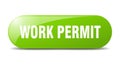 work permit button. sticker. banner. rounded glass sign Royalty Free Stock Photo