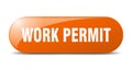 work permit button. sticker. banner. rounded glass sign Royalty Free Stock Photo