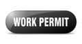 Work permit button. sticker. banner. rounded glass sign Royalty Free Stock Photo