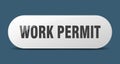 Work permit button. sticker. banner. rounded glass sign Royalty Free Stock Photo
