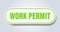 work permit sign. rounded isolated button. white sticker Royalty Free Stock Photo