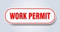 work permit sign. rounded isolated button. white sticker Royalty Free Stock Photo