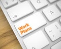 Work Plans - Message on White Keyboard Keypad. 3D.