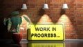 WORK IN PROGRESS yellow sign at red wall - 3D rendering illustration