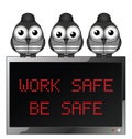 Work safe be safe Royalty Free Stock Photo