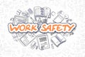 Work Safety - Cartoon Orange Word. Business Concept. Royalty Free Stock Photo