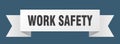 work safety ribbon.