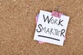 Work Smart Motivational Note Royalty Free Stock Photo